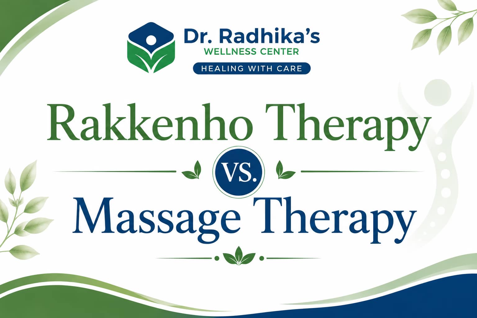 You are currently viewing Rakkenho Therapy vs. Massage Therapy