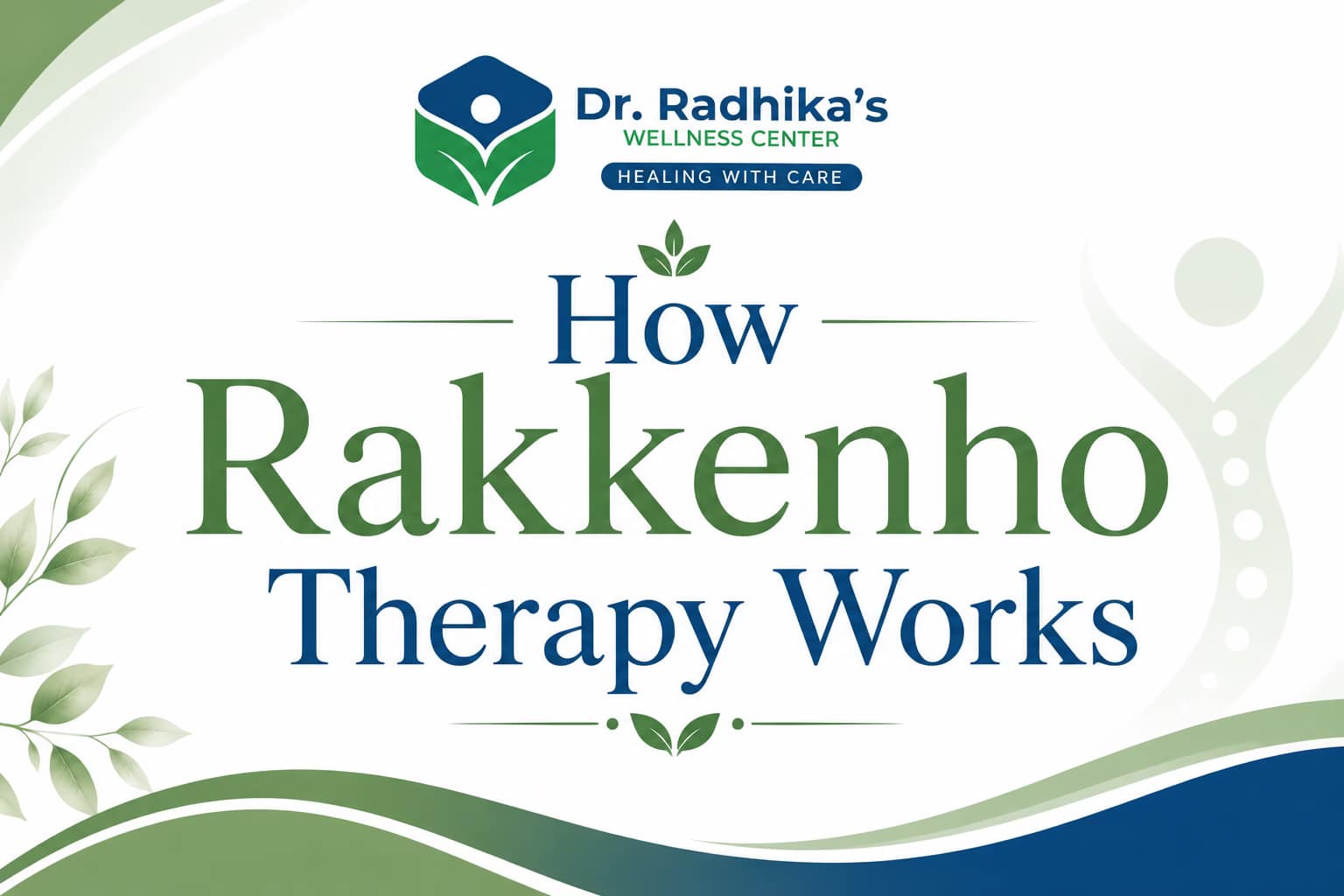 You are currently viewing How Rakkenho Therapy Works