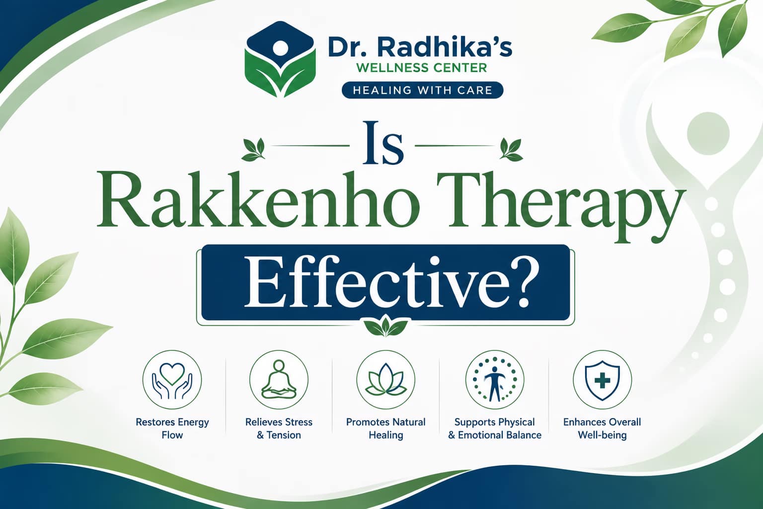 You are currently viewing Is Rakkenho Therapy Effective?