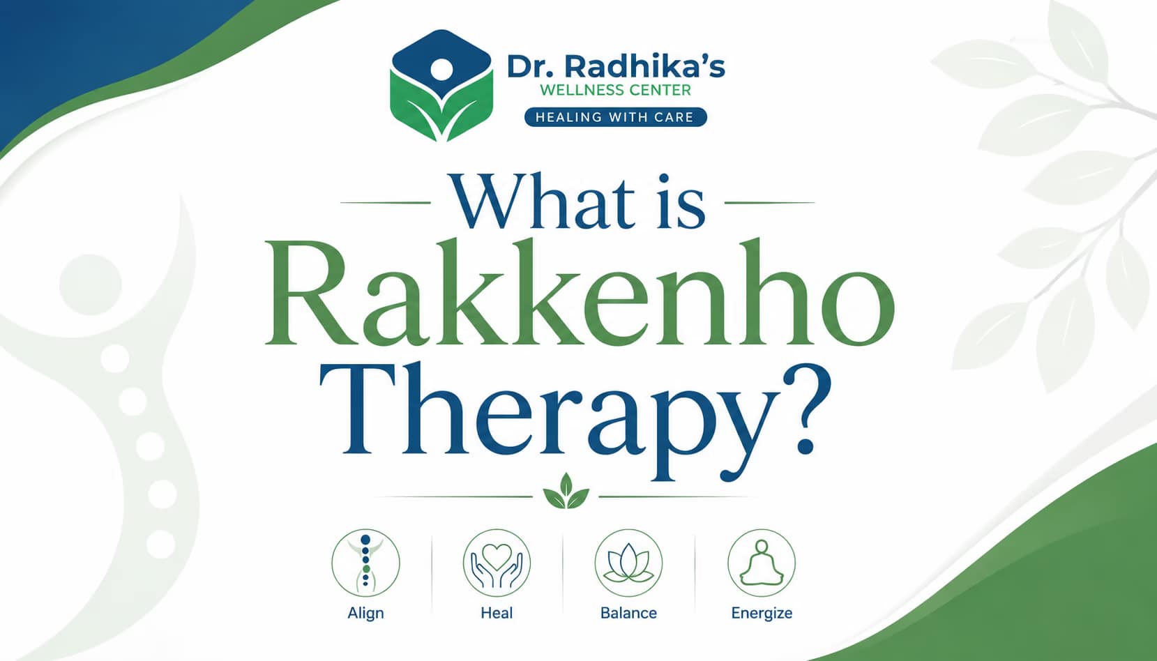 You are currently viewing What is Rakkenho Therapy?